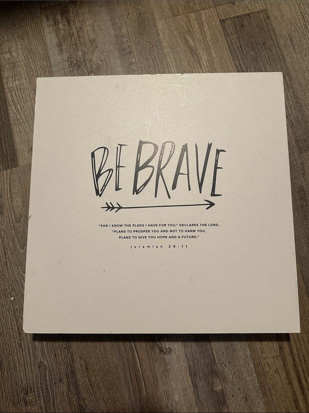 Be Brave Wall Art Sign